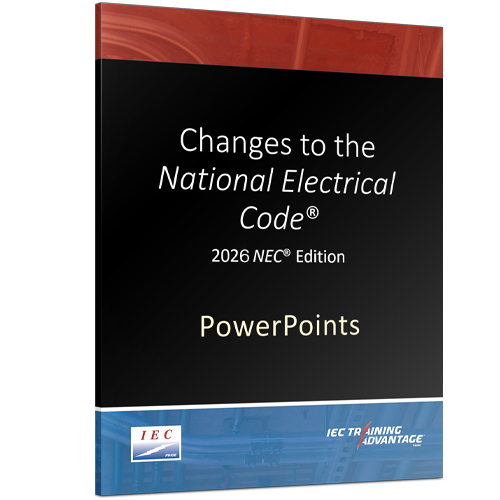Changes to the National Electrical Code® 2026 NEC® Edition PowerPoints®